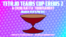 TETR.IO Teams Cup Crews 2 will take place on 11 March 2023 15:00 (US Central) It is a 3 person crew battle format team tournament! Join the discord for more information: http://discord.gg/WwxMBYunet