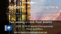Hummingbird Nest's Stratosphere and Radiant are eligible for TWC points! These are U-rank floor tournaments held weekly. Join The Discord